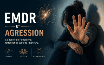EMDR après des violences ou une agression